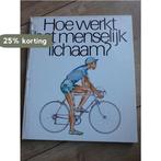 Hoe werkt het menselijk lichaam? 9789027482792, Boeken, Verzenden, Gelezen, Bernard Taylor