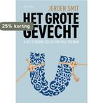 Het grote gevecht 9789044634716 Jeroen Smit, Verzenden, Jeroen Smit