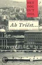 Ah Triest... / Het oog in t zeil stedenreeks / dl. 2, Boeken, Reisverhalen, Verzenden, Gelezen