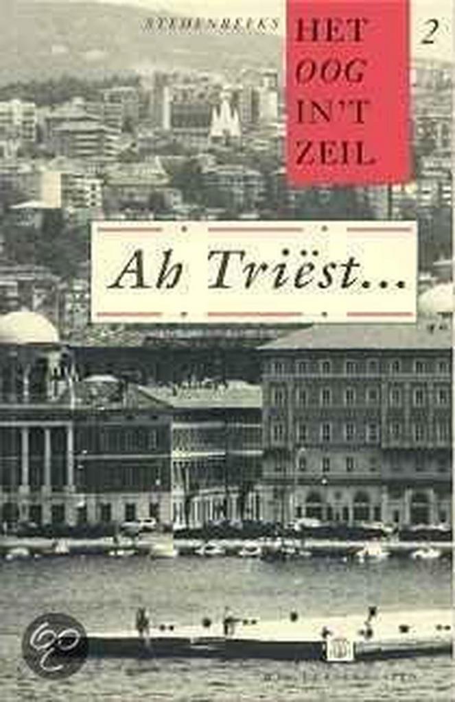 Ah Triest... / Het oog in t zeil stedenreeks / dl. 2, Boeken, Reisverhalen, Gelezen, Verzenden