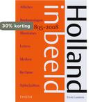 Holland In Beeld 9789068684605 T. Lauwen, Boeken, Verzenden, Zo goed als nieuw, T. Lauwen