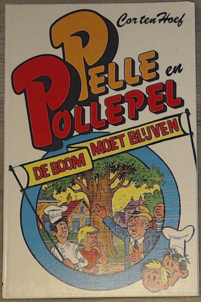 De boom moet blijven / Pelle en Pollepel 9789060563489 Hoef, Boeken, Kinderboeken | Jeugd | 13 jaar en ouder, Gelezen, Verzenden