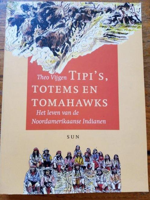 Tipis Totems En Tomahawks 9789061684596, Livres, Livres pour enfants | Jeunesse | 13 ans et plus, Envoi