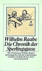 Die Chronik der Sperlingsgasse.  Raabe, Wilhelm  Book, Verzenden