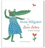 Van Annie Alligator tot Zeno Zebra 9789051167924, Nelleke Verhoeff, Verzenden