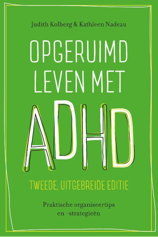 Opgeruimd leven met ADHD 9789057125034 Kathleen Nadeau, Boeken, Psychologie, Gelezen, Verzenden