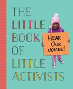The Little Book of Little Activists 9780451478542, Verzenden, Zo goed als nieuw, Penguin Young Readers