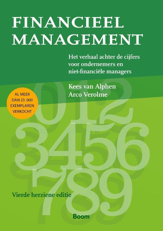 Financieel management 9789024428373 Kees van Alphen, Boeken, Economie, Management en Marketing, Gelezen, Verzenden