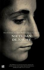 Niets dan de nacht 9789048827473 John Williams, Boeken, Verzenden, Gelezen, John Williams