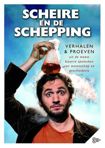 Scheire en de schepping 9789022329740, Verzenden