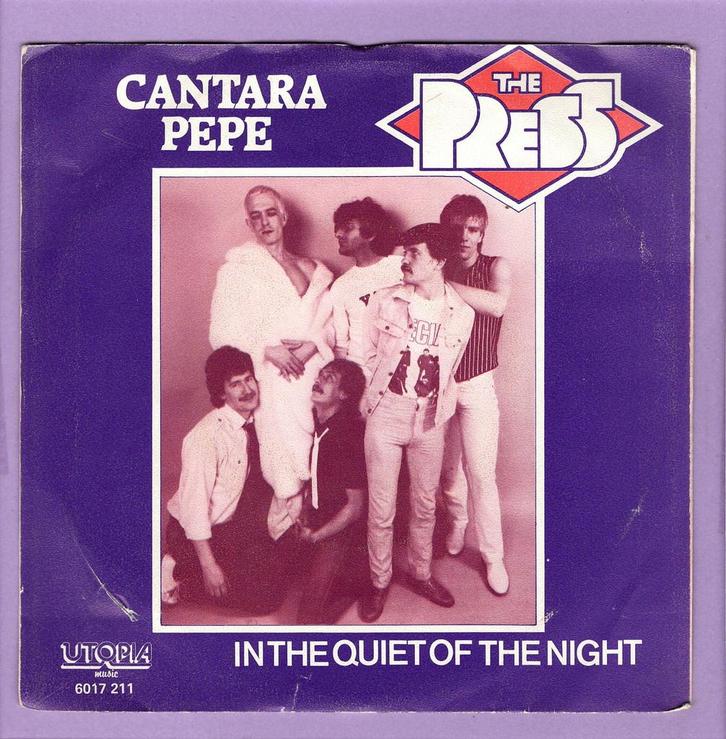Press, The – Cantara Pepe / In The Quiet Of The Night (1-7-, CD & DVD, Vinyles Singles, Enlèvement ou Envoi