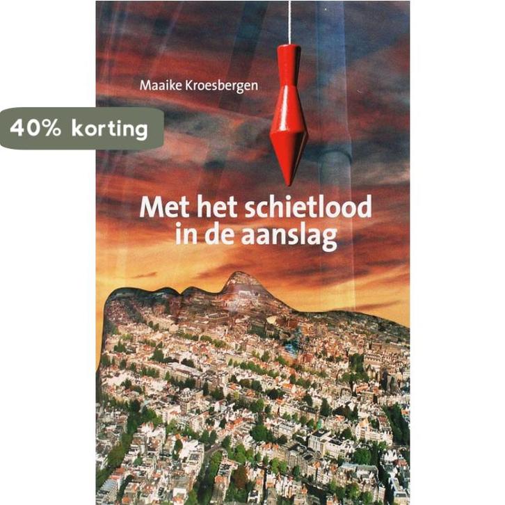 Met het schietlood in de aanslag 9789053661086, Boeken, Literatuur, Zo goed als nieuw, Verzenden