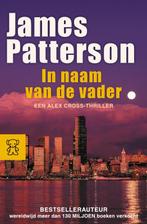 In de naam van de vader / Zwarte beertjes 9789046113639, Boeken, Verzenden, Zo goed als nieuw, James Patterson