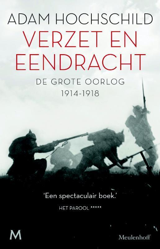Verzet en eendracht 9789029089562 Adam Hochschild, Boeken, Geschiedenis | Wereld, Gelezen, Verzenden