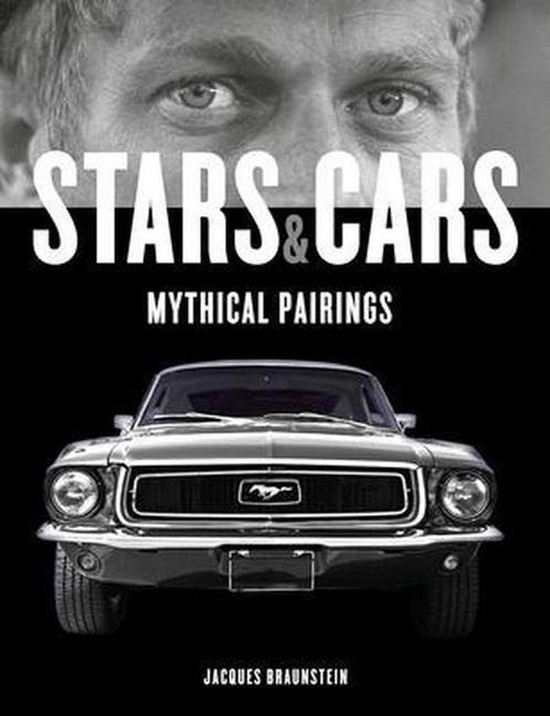 Stars and Cars 9781781316764 Jacques Braunstein, Livres, Livres Autre, Envoi