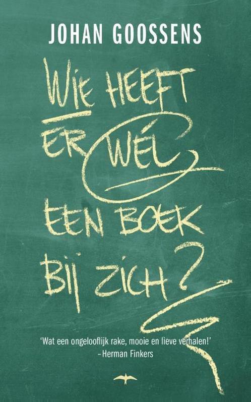 Wie heeft er wel een boek bij zich? 9789400404311, Boeken, Romans, Zo goed als nieuw, Verzenden