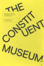 The Constituent Museum 9789492095428 John Byrne, Boeken, Verzenden, Zo goed als nieuw, John Byrne