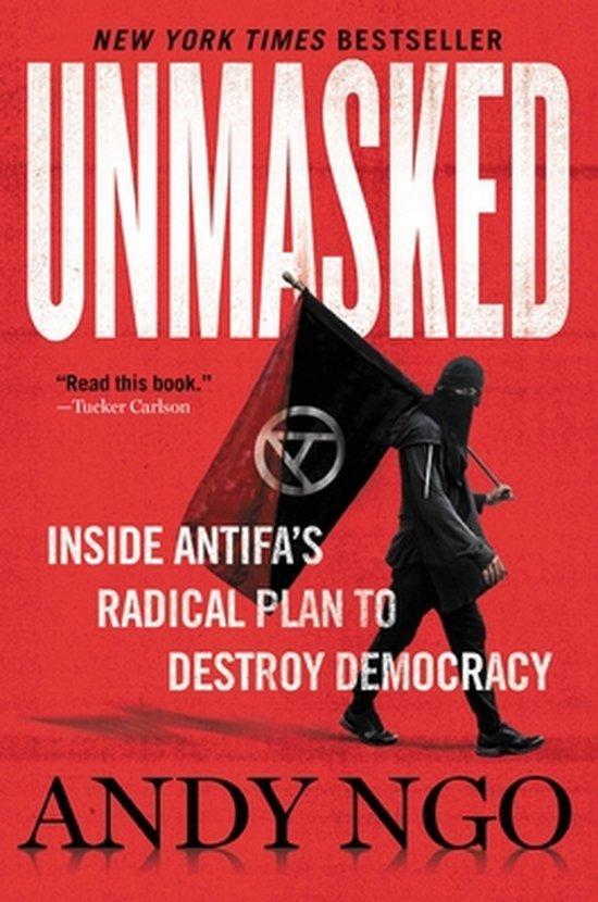 Unmasked Inside Antifas Radical Plan to Destroy Democracy, Livres, Langue | Anglais, Envoi