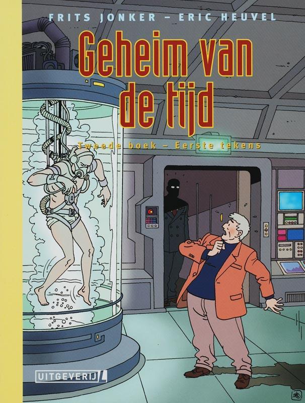 Eerste tekens / Geheim van de tijd / 2 9789024554607, Boeken, Stripverhalen, Gelezen, Verzenden