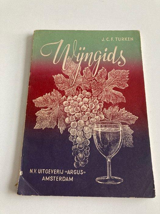 J.C.F. Turken, Gérard Debuigne, Michael Broadbent, H.J., Antiek en Kunst, Antiek | Boeken en Manuscripten