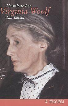 Virginia Woolf. Ein Leben  Lee, Hermione  Book, Livres, Livres Autre, Envoi
