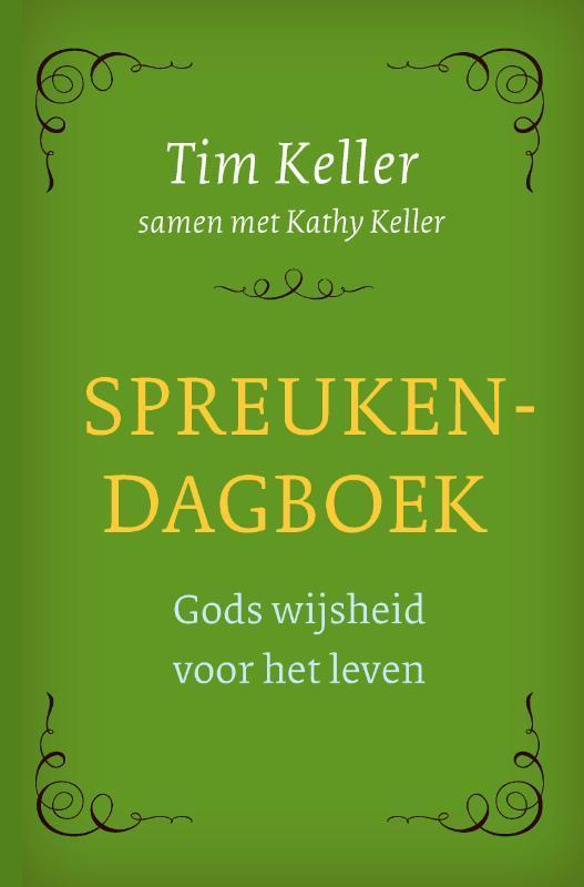 Spreukendagboek 9789051945614 Tim Keller, Boeken, Godsdienst en Theologie, Gelezen, Verzenden