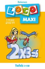 Maxi Loco  -  Maxi Loco Tafels 1-10 9789001500115, Schrijver, Verzenden