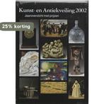 Kunst- En Antiekveiling 2002 N-E / 27 9789055942466, Verzenden, Zo goed als nieuw