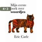 Mijn eerste boek over woordjes / Mijn eerste boek over..., Boeken, Verzenden, Gelezen, Eric Carle