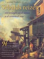 Sebalds reizen / Meulenhoff editie / 1824 9789029066877, Verzenden, Zo goed als nieuw, C. Hanken