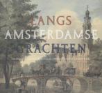 Langs Amsterdamse grachten 9789077767399 Bert Gerlagh, Boeken, Kunst en Cultuur | Beeldend, Verzenden, Zo goed als nieuw, Bert Gerlagh