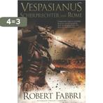 Scherprechter van Rome / Vespasianus / 2 9789045203461, Boeken, Verzenden, Gelezen, Robert Fabbri