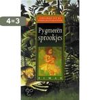 Pygmeeen sprookjes / Sprookjes uit de wereldliteratuur, Boeken, Verzenden, Zo goed als nieuw