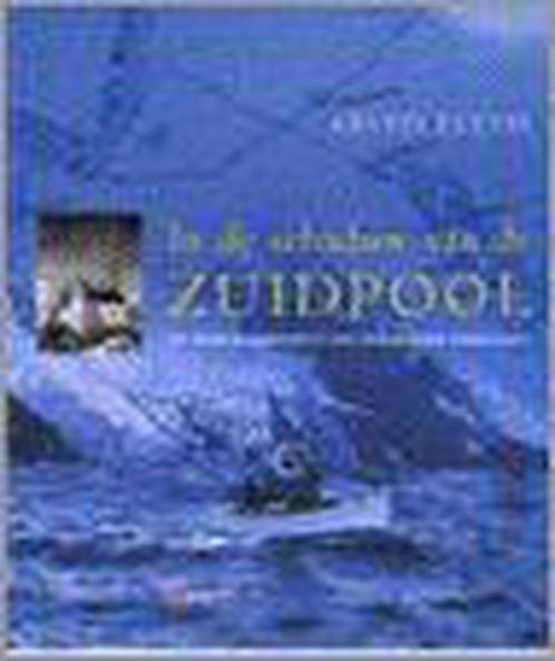 IN DE SCHADUW VAN DE ZUIDPOOL 9789024606436 A. Fuchs, Boeken, Reisverhalen, Gelezen, Verzenden