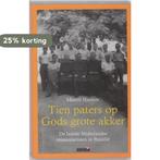 Tien paters op Gods grote akker 9789044612097 M. Haenen, Verzenden, Gelezen, M. Haenen