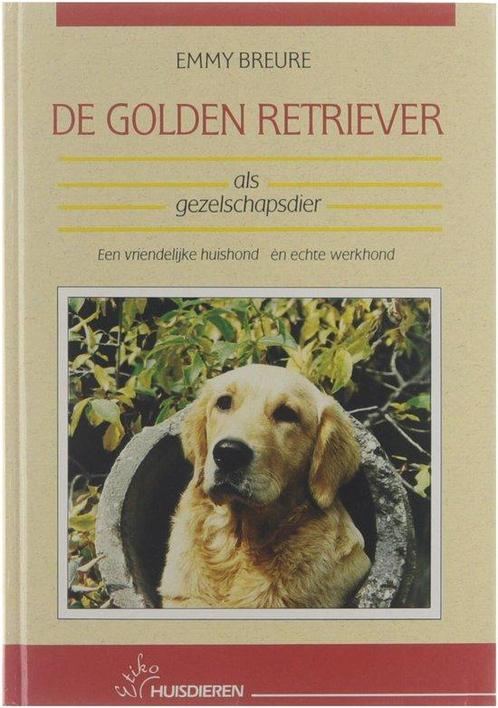 Golden retriever als gezelschapsdier, de 9789052661162, Boeken, Dieren en Huisdieren, Zo goed als nieuw, Verzenden