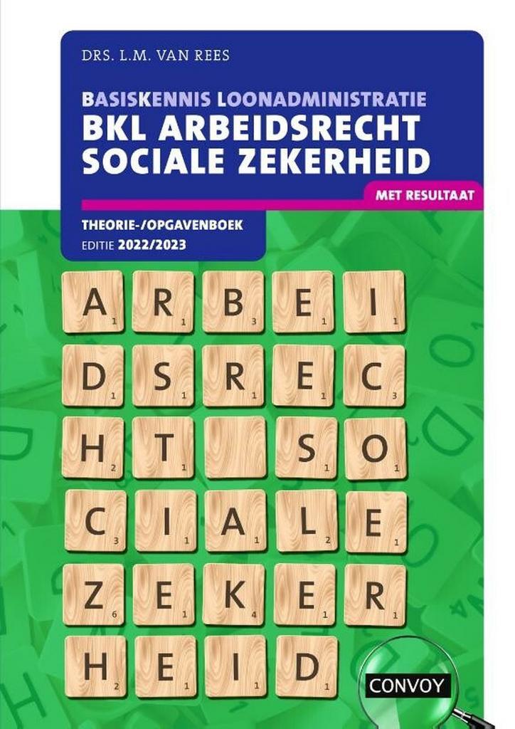 2022-2023 / BKL Arbeidsrecht Sociale Zekerheid /, Boeken, Studieboeken en Cursussen, Gelezen, Verzenden