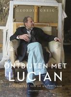 Ontbijten met Lucian 9789048825714 Geordie Greig, Boeken, Verzenden, Zo goed als nieuw, Geordie Greig