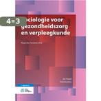 Sociologie voor gezondheidszorg en verpleegkunde Jan Stapel, Boeken, Verzenden, Gelezen, Jan Stapel