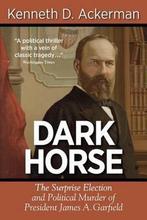 Dark Horse 9781619450066, Livres, Kenneth D Ackerman, Verzenden