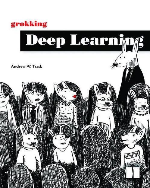 Grokking Deep Learning 9781617293702 Andrew W Trask, Boeken, Taal | Engels, Gelezen, Verzenden