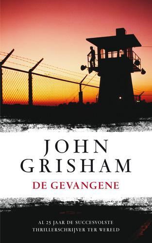 De gevangene 9789400503588 John Grisham, Boeken, Thrillers, Zo goed als nieuw, Verzenden