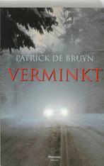 Verminkt 9789022317952 Patrick de Bruyn, Boeken, Verzenden, Gelezen, Patrick de Bruyn