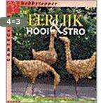 Eerlijk hooi & stro / Cantecleer hobbytopper 9789021325583, Verzenden, Gelezen, P. Lemstra