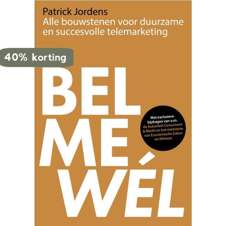 Bel me wél 9789492528766 Patrick Jordens, Boeken, Economie, Management en Marketing, Gelezen, Verzenden