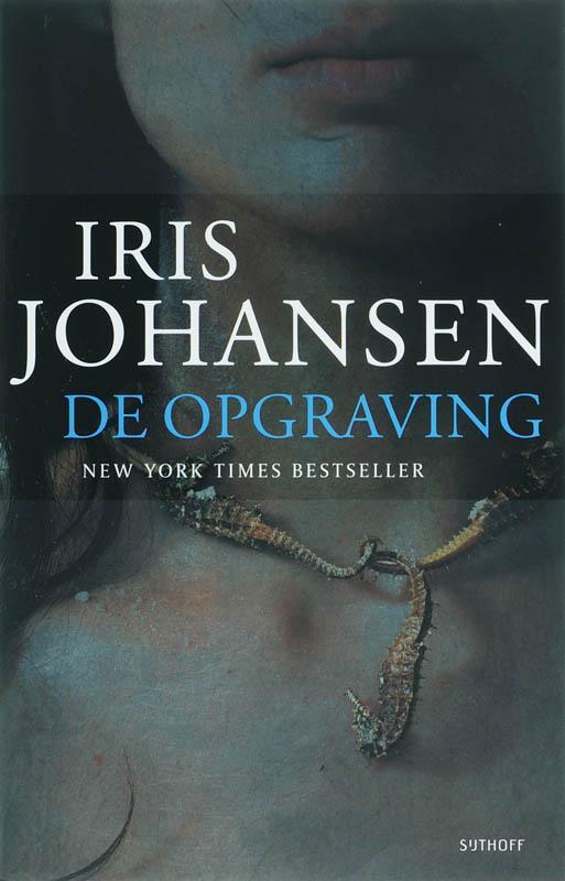 De opgraving 9789024555246 Iris Johansen, Boeken, Thrillers, Gelezen, Verzenden