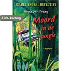 Moord In De Jungle 9789025852962 A. van Praag, Boeken, Verzenden, Zo goed als nieuw, A. van Praag