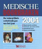 Medische Doorbraken 2004 9789064076749, Boeken, Gelezen, Onbekend, Verzenden