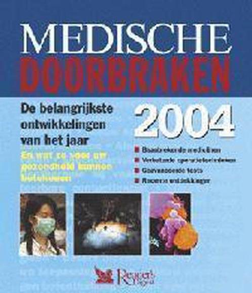 Medische Doorbraken 2004 9789064076749, Boeken, Zwangerschap en Opvoeding, Gelezen, Verzenden