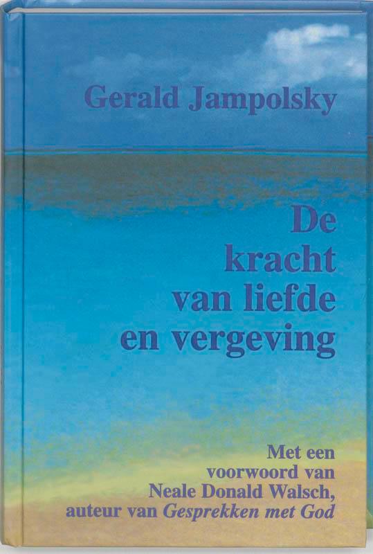 De kracht van liefde en vergeving / Lotusreeks 9789020276893, Boeken, Esoterie en Spiritualiteit, Zo goed als nieuw, Verzenden